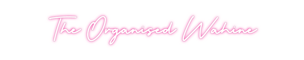 Custom Neon: The Organised...