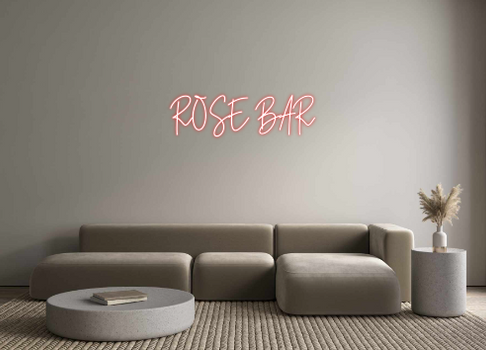 Custom Neon: ROSE BAR