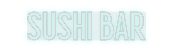 Custom Neon: Sushi Bar
