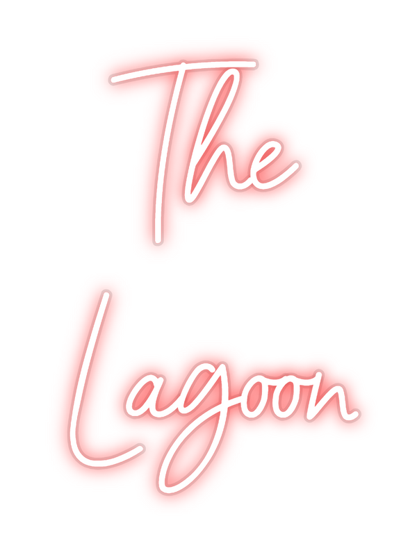 Custom Neon: The 
Lagoon