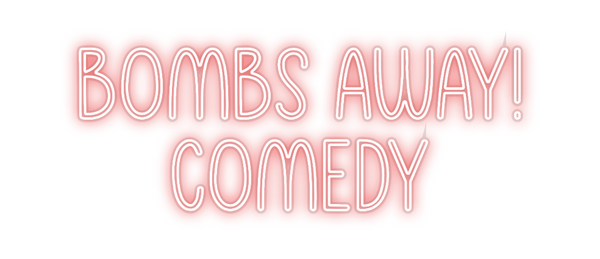 Custom Neon: Bombs Away! 
...