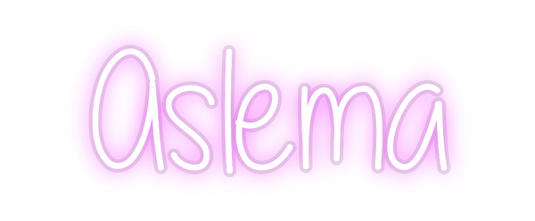 Custom Neon: Aslema