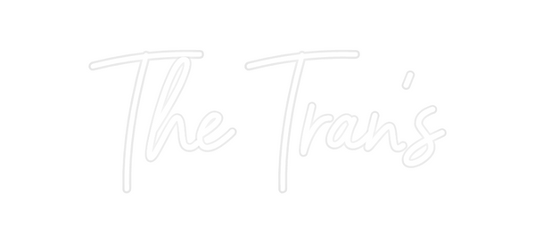 Custom Neon: The Tran's