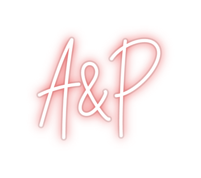 Custom Neon: A&P