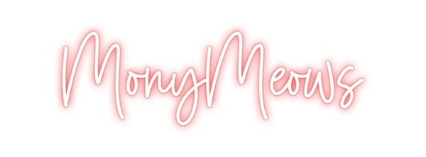 Custom Neon: MonyMeows