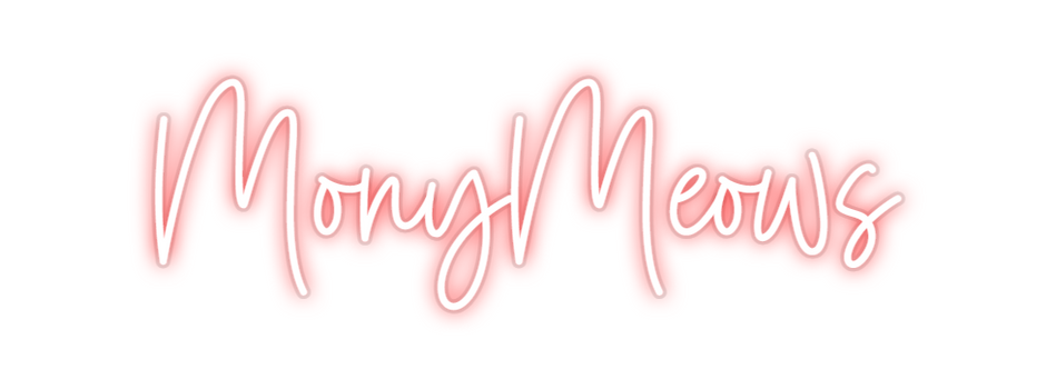 Custom Neon: MonyMeows