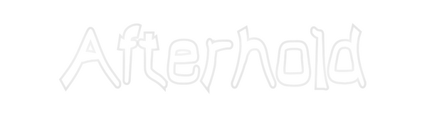 Custom Neon: Afterhold