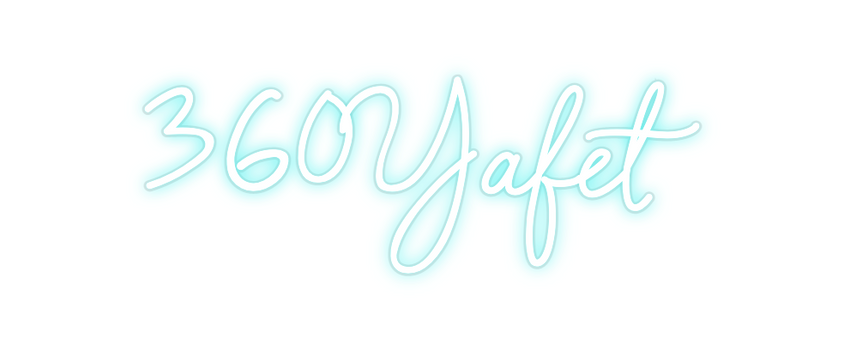 Custom Neon: 360Yafet