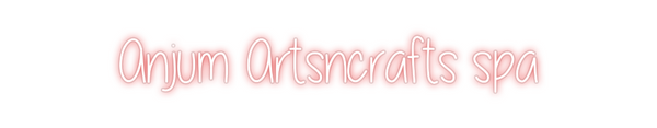 Custom Neon: Anjum Artsncr...