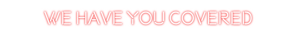 Custom Neon: We have you c...