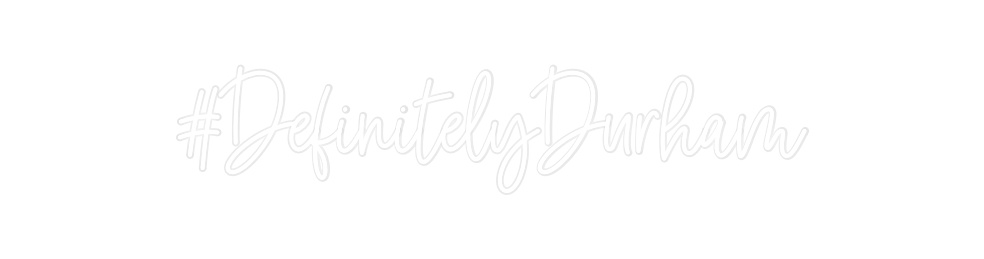 Custom Neon: #DefinitelyDu...