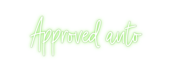 Custom Neon: Approved auto