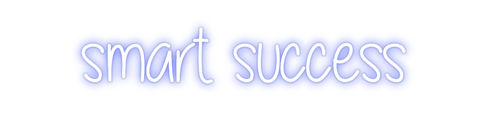 Custom Neon: smart success