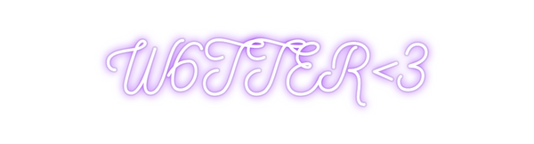 Custom Neon: W6TTER<3