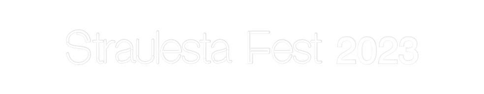 Custom Neon: Straulesta Fe...