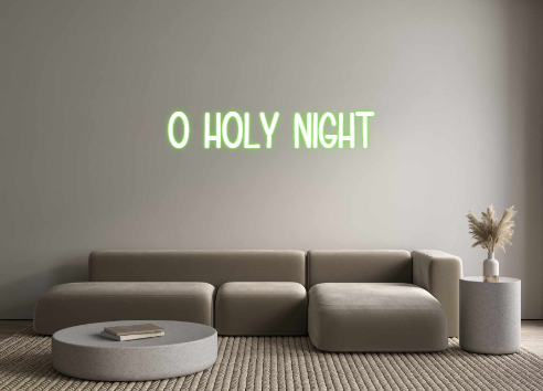 Custom Neon: O HOLY NIGHT