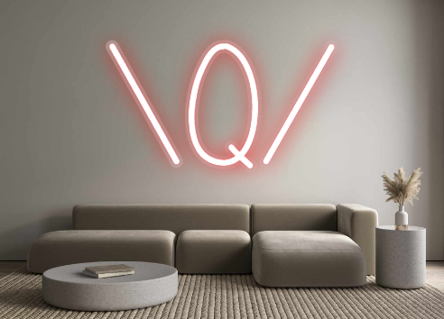 Custom Neon: \Q/