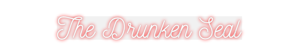 Custom Neon: The Drunken S...