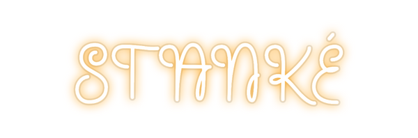 Custom Neon: STANKÉ