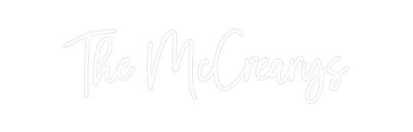 Custom Neon: The McCrearys