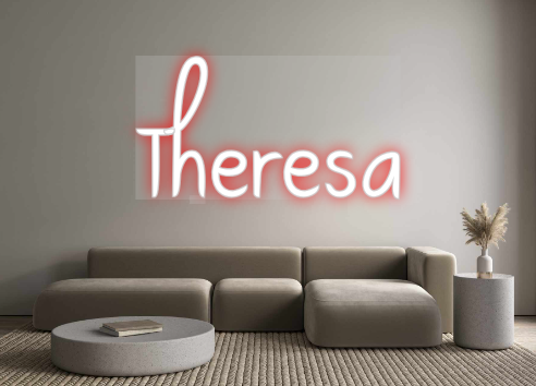 Custom Neon: Theresa