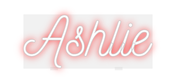 Custom Neon: Ashlie