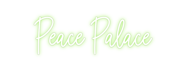Custom Neon: Peace Palace