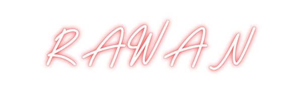 Custom Neon: RAWAN