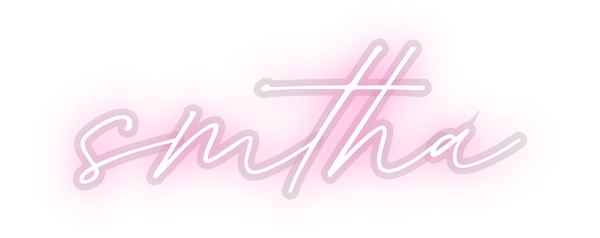 Custom Neon: smtha
