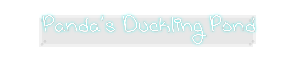 Custom Neon: Panda’s Duckl...