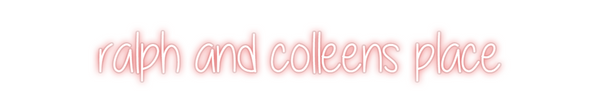 Custom Neon: ralph and col...