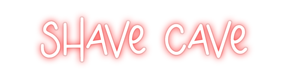 Custom Neon: SHAVE CAVE