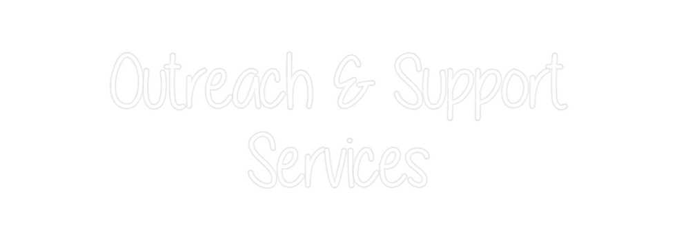 Custom Neon: Outreach & Su...