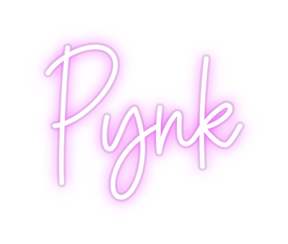 Custom Neon: Pynk