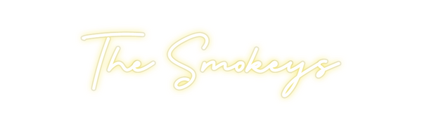 Custom Neon: The Smokeys