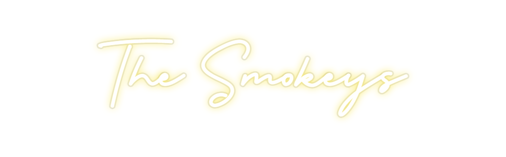 Custom Neon: The Smokeys