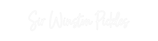 Custom Neon: Sir Winston P...