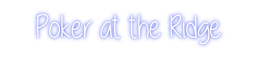 Custom Neon: Poker at the ...