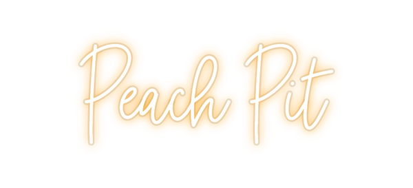 Custom Neon: Peach Pit