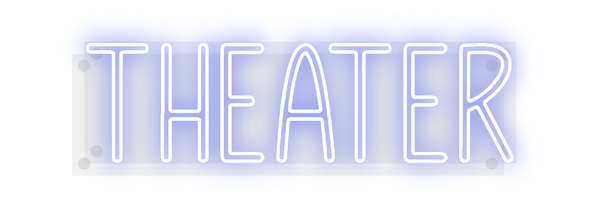 Custom Neon: Theater