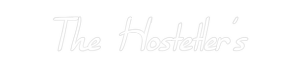 Custom Neon: The Hostetler's