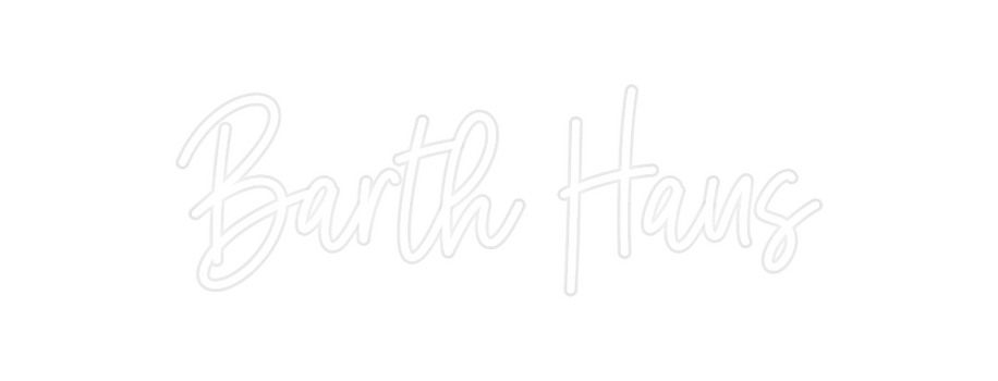 Custom Neon: Barth Haus