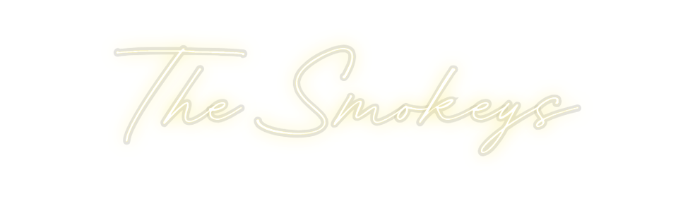 Custom Neon: The Smokeys