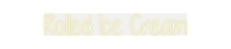 Custom Neon: Rolled Ice Cr...