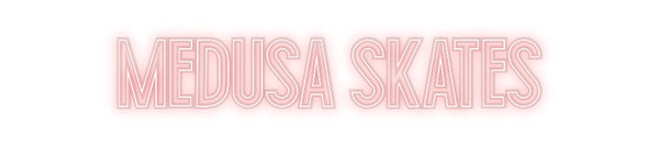Custom Neon: MEDUSA SKATES