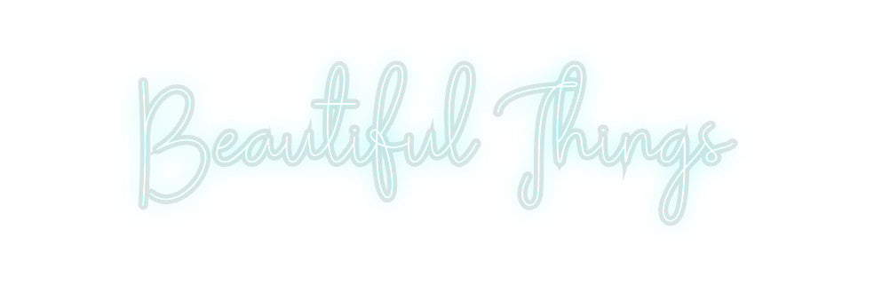 Custom Neon: Beautiful Thi...