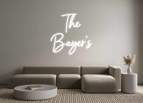 Custom Neon: The
Bayer's