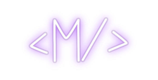 Custom Neon: <M/>