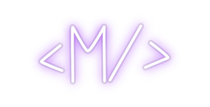 Custom Neon: <M/>