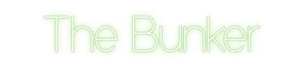 Custom Neon: The Bunker